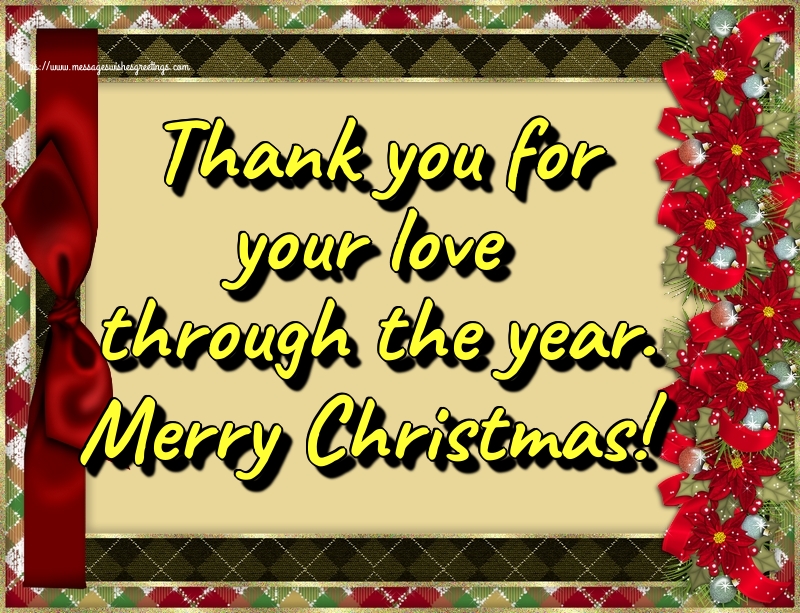 Thank you for your love through the year. Merry Christmas!