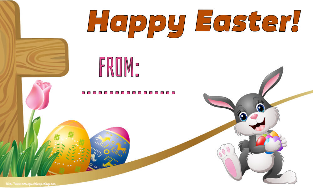 Custom Greetings Cards for Easter - Happy Easter! From: ...