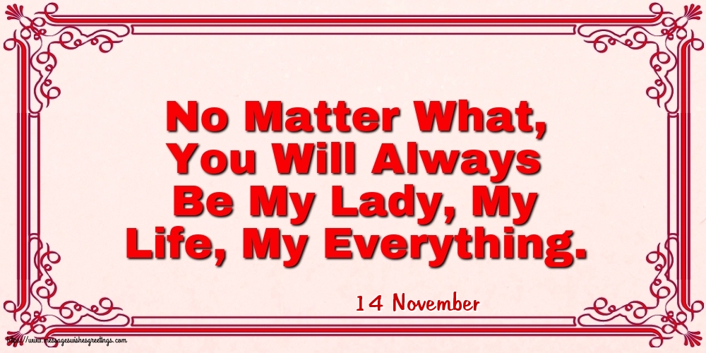 14 November - No Matter What