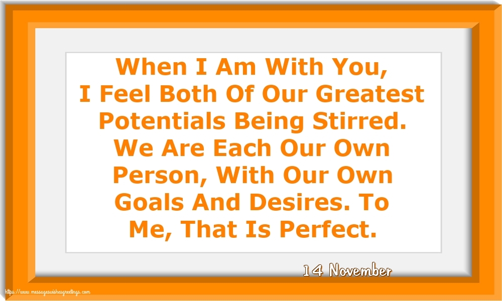 Greetings Cards of 14 November - 14 November - When I Am With You