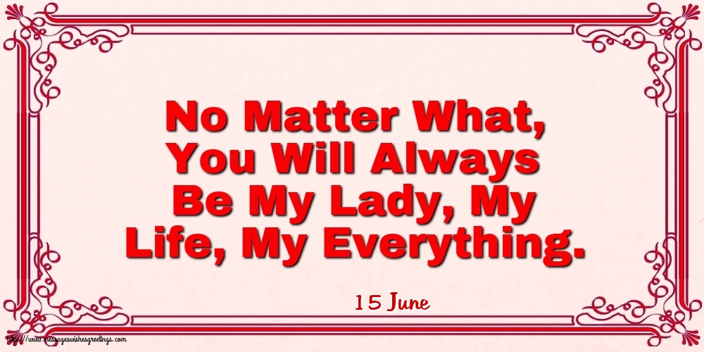 15 June - No Matter What