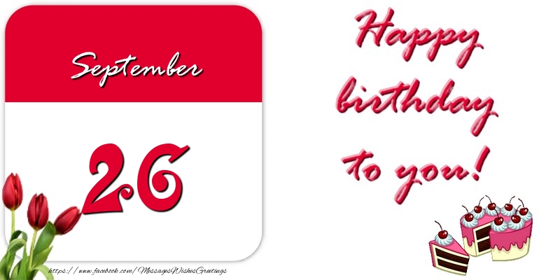 Happy birthday to you September 26