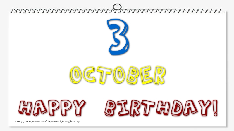 Greetings Cards of 3 October - 3 October - Happy Birthday!