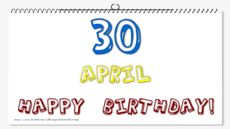 30 April - Happy Birthday!