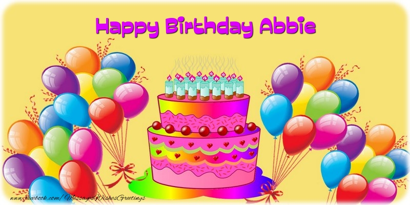 Greetings Cards for Birthday - Balloons & Cake | Happy Birthday Abbie