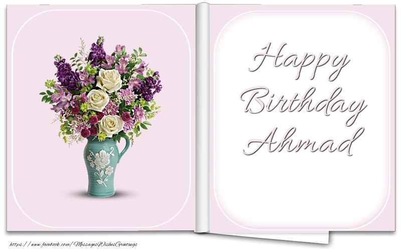 Greetings Cards for Birthday - Happy Birthday Ahmad