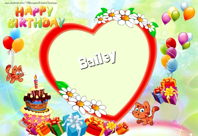  Greetings Cards for Birthday - 2023 & Cake & Gift Box | Happy Birthday, Bailey!