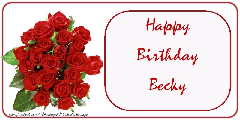  Greetings Cards for Birthday - Bouquet Of Flowers & Roses | Happy Birthday Becky