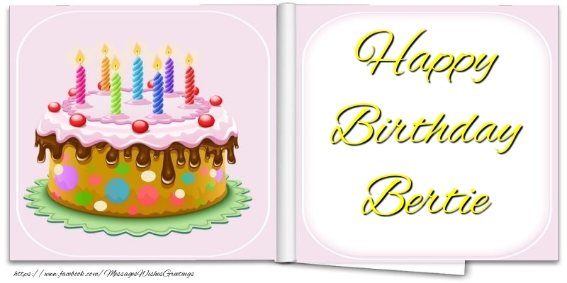 Greetings Cards for Birthday - Happy Birthday Bertie