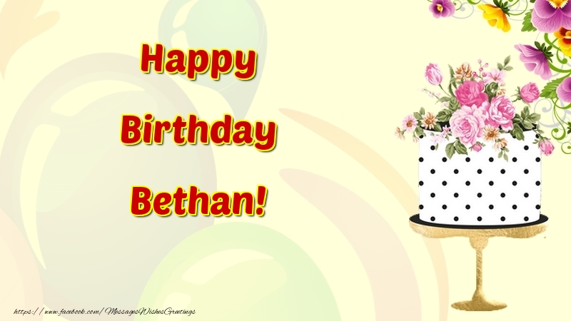  Greetings Cards for Birthday - Cake & Flowers | Happy Birthday Bethan