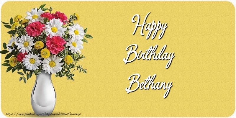  Greetings Cards for Birthday - Bouquet Of Flowers & Flowers | Happy Birthday Bethany