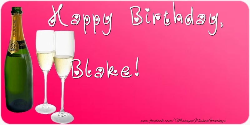  Greetings Cards for Birthday - Champagne | Happy Birthday, Blake