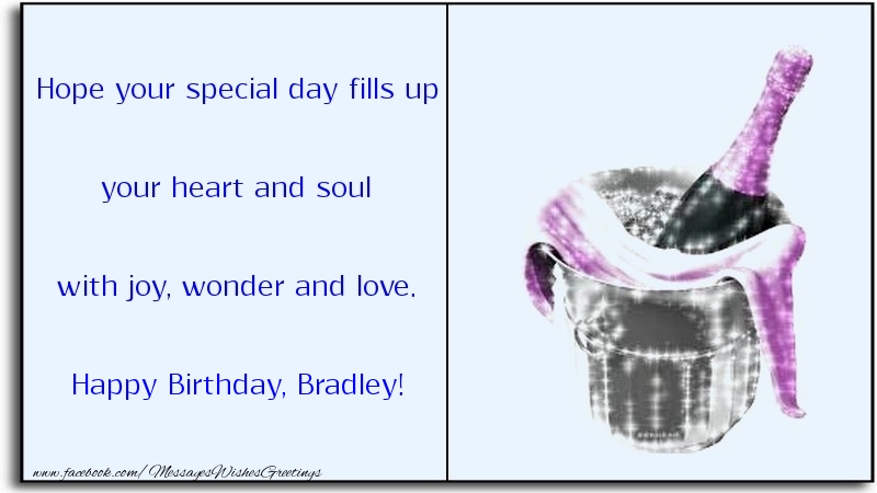  Greetings Cards for Birthday - Champagne | Hope your special day fills up your heart and soul with joy, wonder and love. Bradley