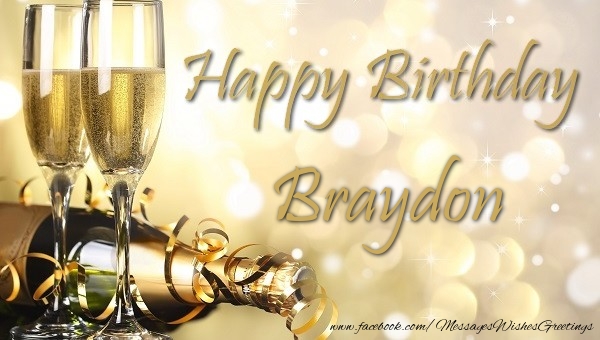 Greetings Cards for Birthday - Champagne | Happy Birthday Braydon