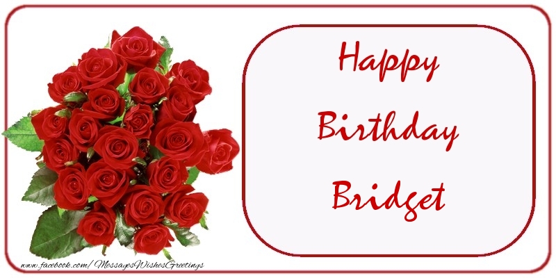 Greetings Cards for Birthday - Happy Birthday Bridget