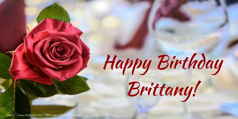  Greetings Cards for Birthday - Roses | Happy Birthday Brittany!