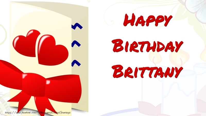 Greetings Cards for Birthday - Happy Birthday Brittany