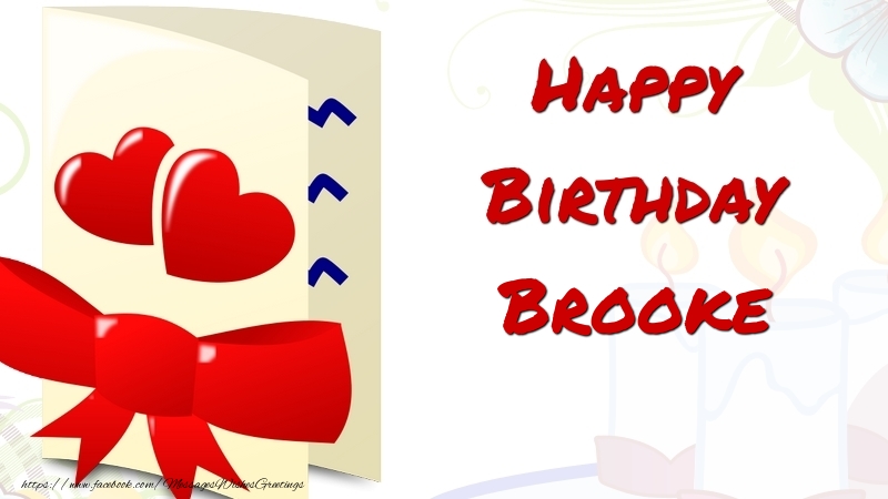 Greetings Cards for Birthday - Happy Birthday Brooke