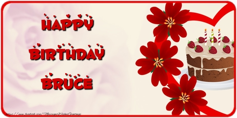 Greetings Cards for Birthday - Cake & Flowers | Happy Birthday Bruce