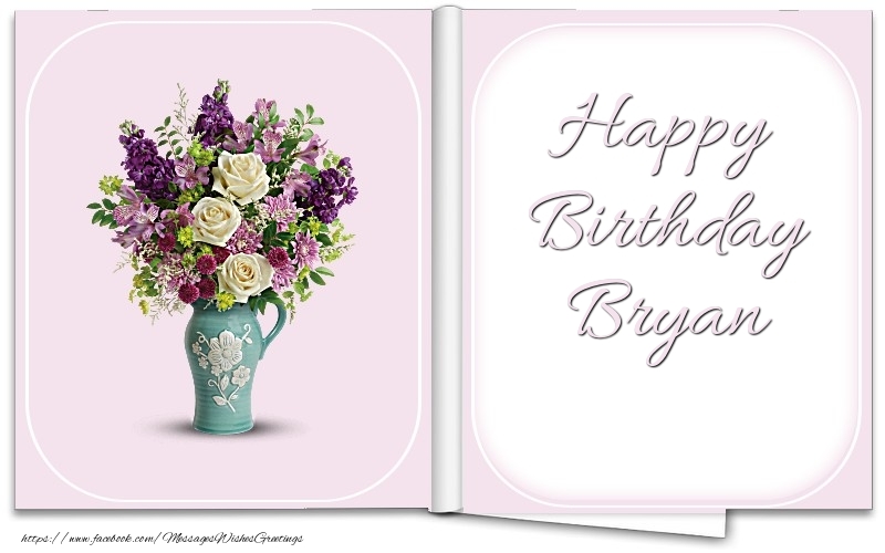 Greetings Cards for Birthday - Bouquet Of Flowers | Happy Birthday Bryan