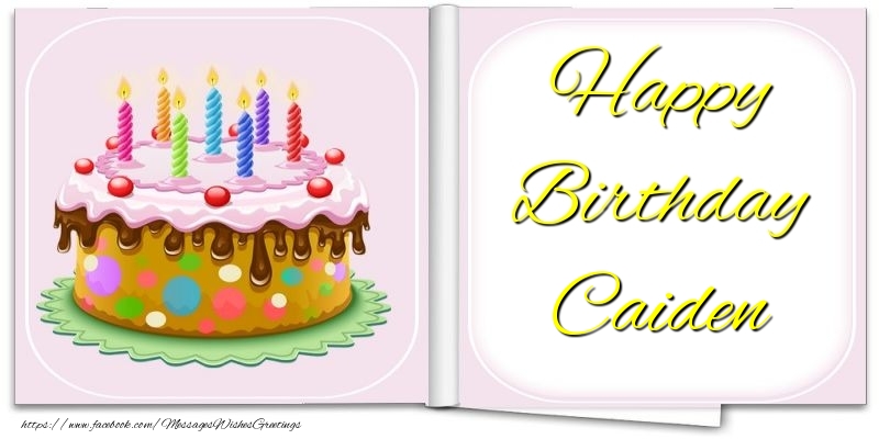 Greetings Cards for Birthday - Cake | Happy Birthday Caiden