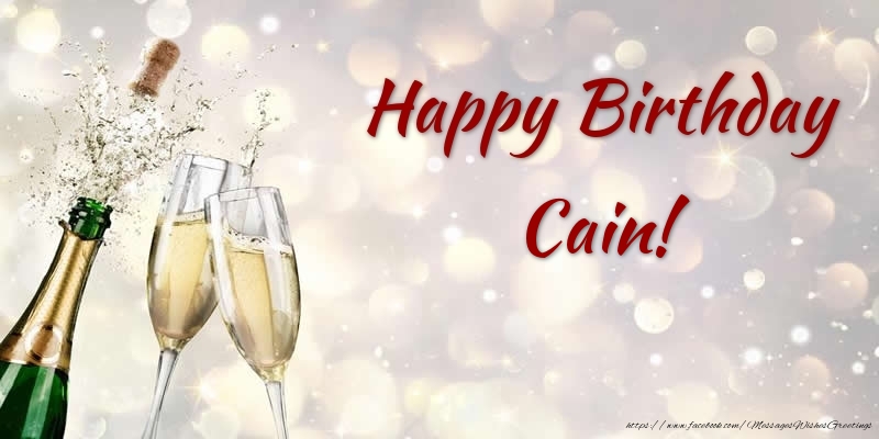 Greetings Cards for Birthday - Champagne | Happy Birthday Cain!