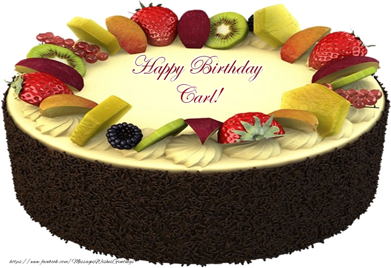 Greetings Cards for Birthday - Cake | Happy Birthday Carl!