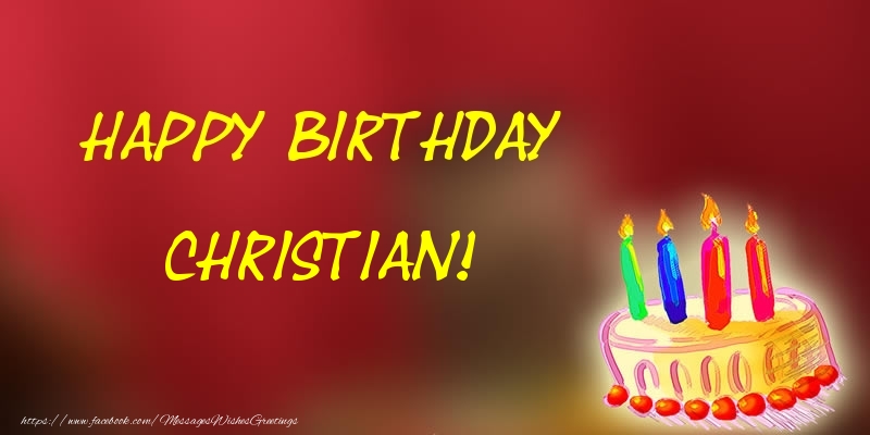 Greetings Cards for Birthday - Happy Birthday Christian!