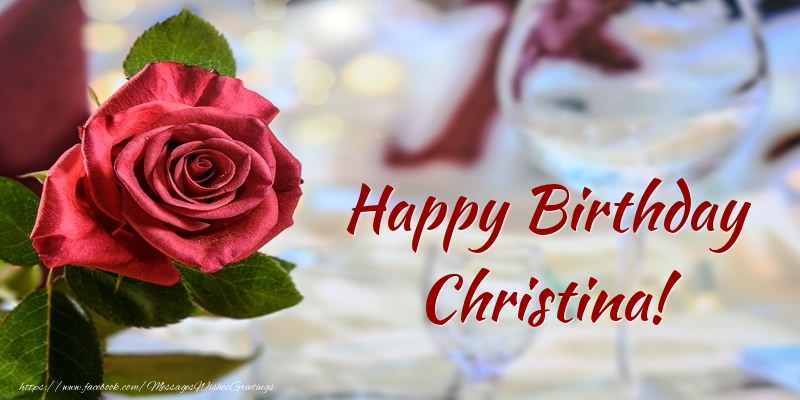 Greetings Cards for Birthday - Happy Birthday Christina!