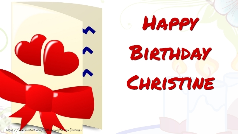 Greetings Cards for Birthday - Happy Birthday Christine