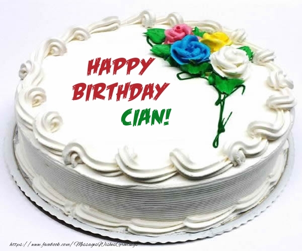 Greetings Cards for Birthday - Cake | Happy Birthday Cian!