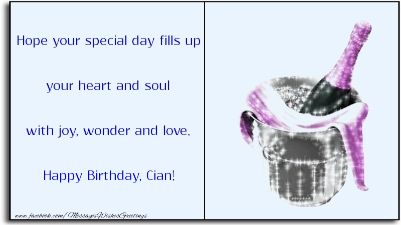 Greetings Cards for Birthday - Champagne | Hope your special day fills up your heart and soul with joy, wonder and love. Cian