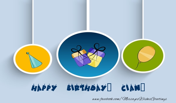 Greetings Cards for Birthday - Happy Birthday, Cian!