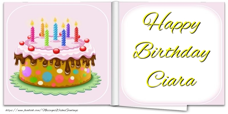 Greetings Cards for Birthday - Cake | Happy Birthday Ciara