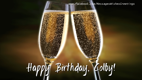  Greetings Cards for Birthday - Champagne | Happy Birthday, Colby!