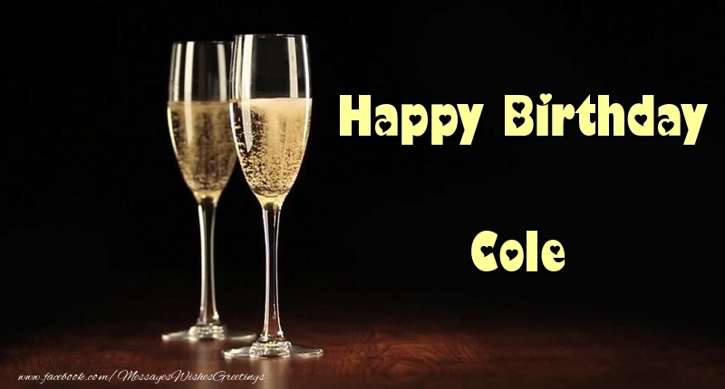 Greetings Cards for Birthday - Champagne | Happy Birthday Cole