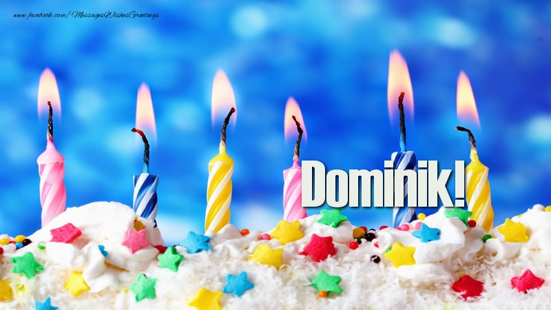 Greetings Cards for Birthday - Happy birthday, Dominik!