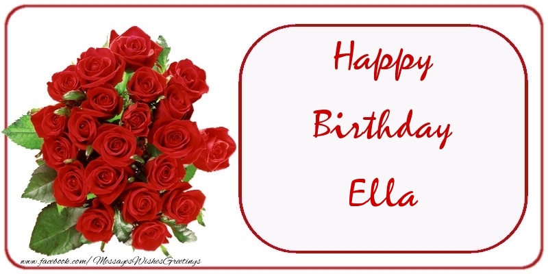 Greetings Cards for Birthday - Bouquet Of Flowers & Roses | Happy Birthday Ella