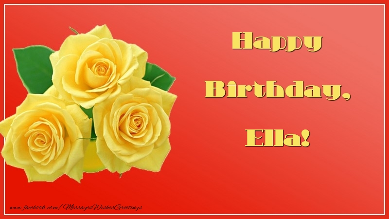  Greetings Cards for Birthday - Roses | Happy Birthday, Ella