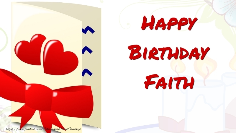 Greetings Cards for Birthday - Happy Birthday Faith