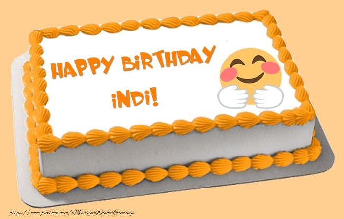 Greetings Cards for Birthday -  Happy Birthday Indi! Cake