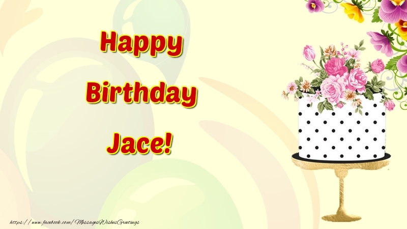  Greetings Cards for Birthday - Cake & Flowers | Happy Birthday Jace