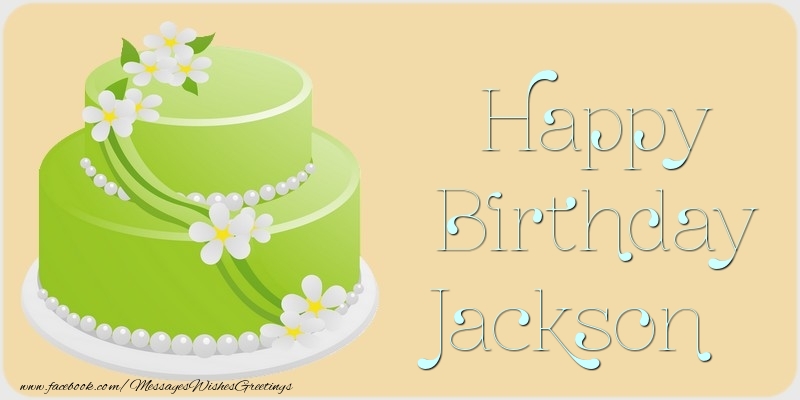 Greetings Cards for Birthday - Happy Birthday Jackson