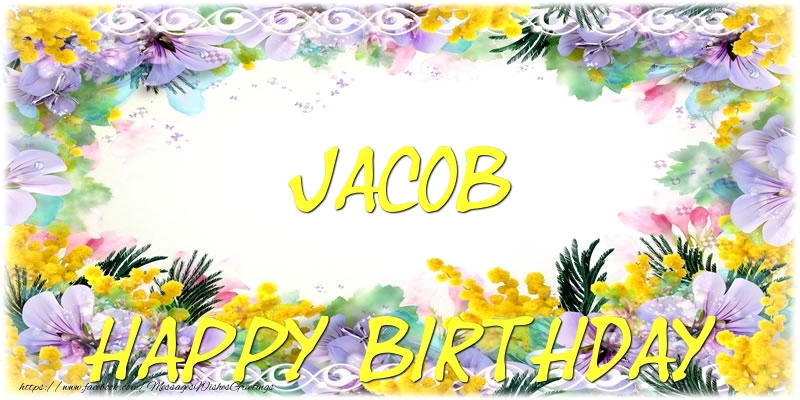 Greetings Cards for Birthday - Flowers | Happy Birthday Jacob