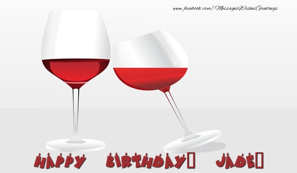 Greetings Cards for Birthday - Champagne | Happy Birthday, Jade!