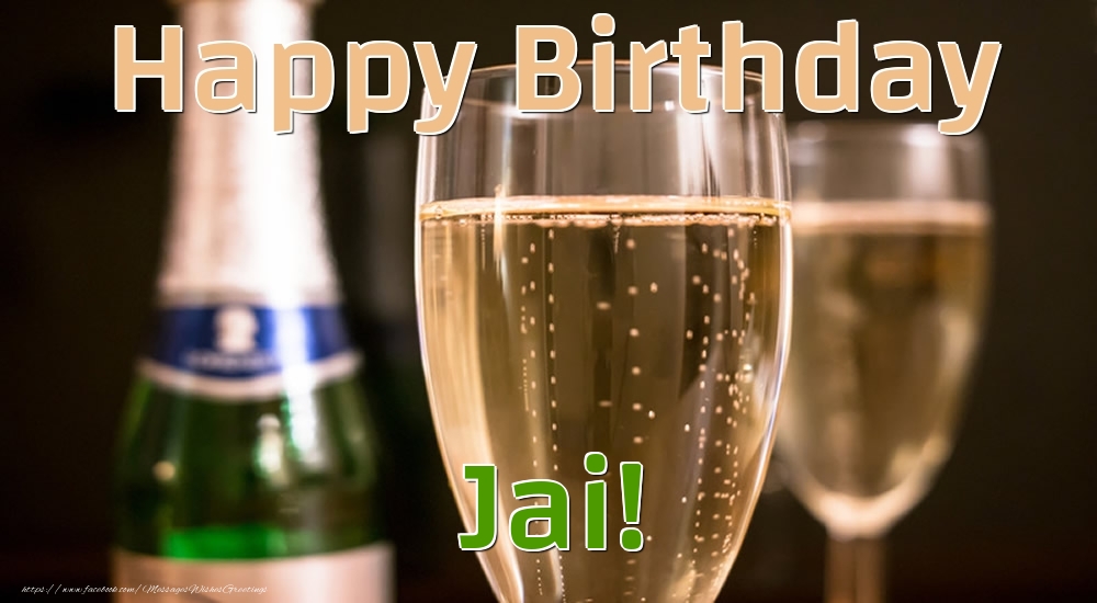  Greetings Cards for Birthday - Champagne | Happy Birthday Jai!