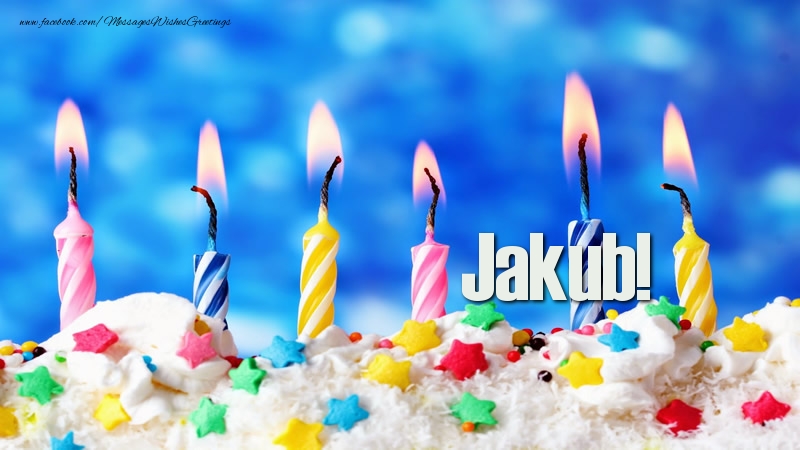 Greetings Cards for Birthday - Happy birthday, Jakub!