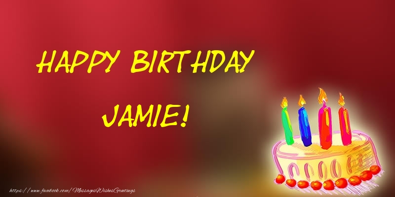 Greetings Cards for Birthday - Happy Birthday Jamie!