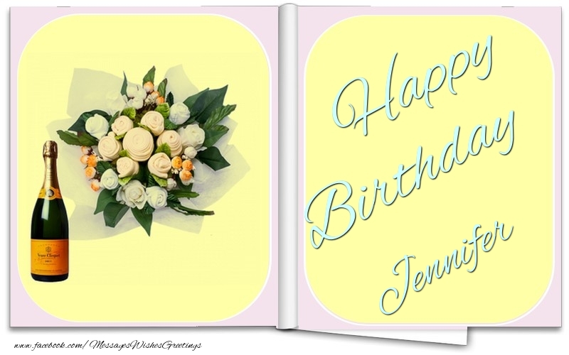 Greetings Cards for Birthday - Bouquet Of Flowers & Champagne | Happy Birthday Jennifer