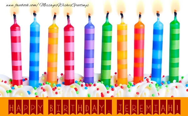  Greetings Cards for Birthday - Candels | Happy Birthday, Jeremiah!